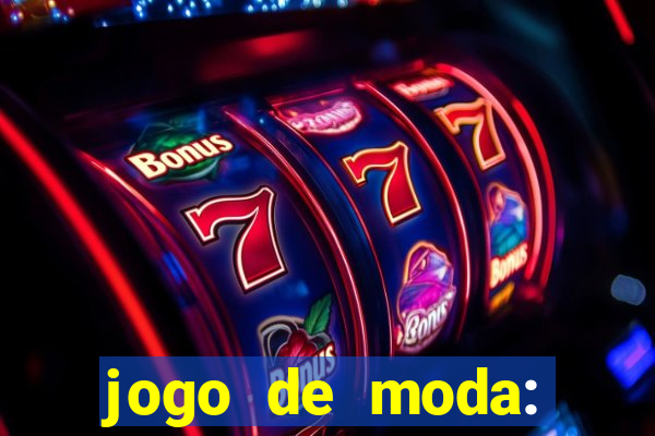 jogo de moda: maquiagem vestir